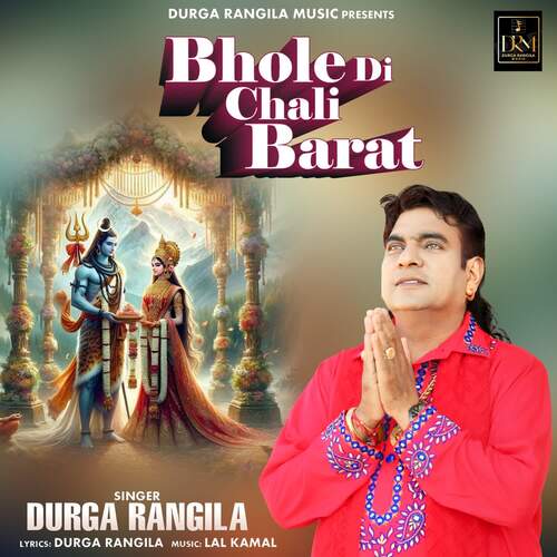 download Durga Rangila  Bhole Di Chali Barat mp3 Single Tracks song 