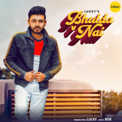 download Lucky  Bhulda V Nai mp3 Single Tracks song 