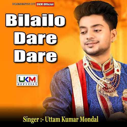 download   Bilailo Dare Dare mp3 Single Tracks song 