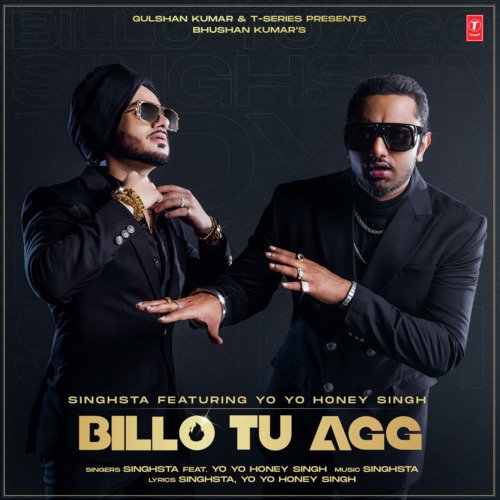 download Singhsta, Yo Yo Honey Singh  Billo Tu Agg mp3 Single Tracks song 