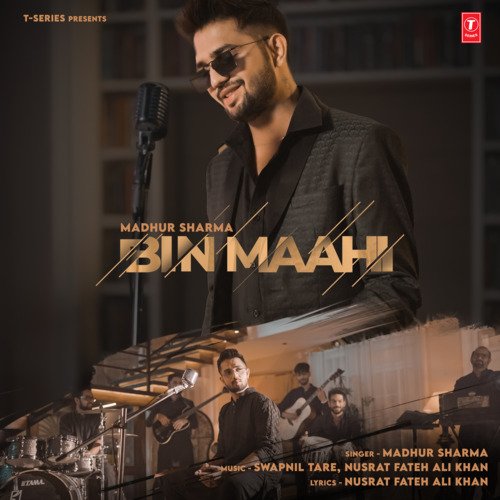 download Madhur Sharma, Swapnil Tare, Nusrat Fateh Ali Khan  Bin Maahi mp3 Single Tracks song 