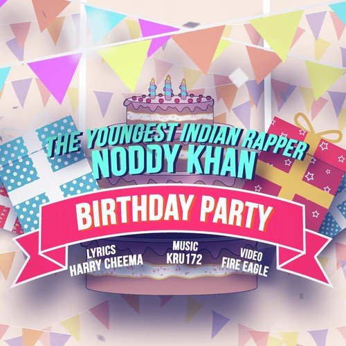 download Noddy Khan  Birthday Party mp3 Single Tracks song 