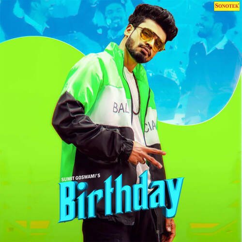 download Sumit Goswami  Birthday mp3 Single Tracks song 