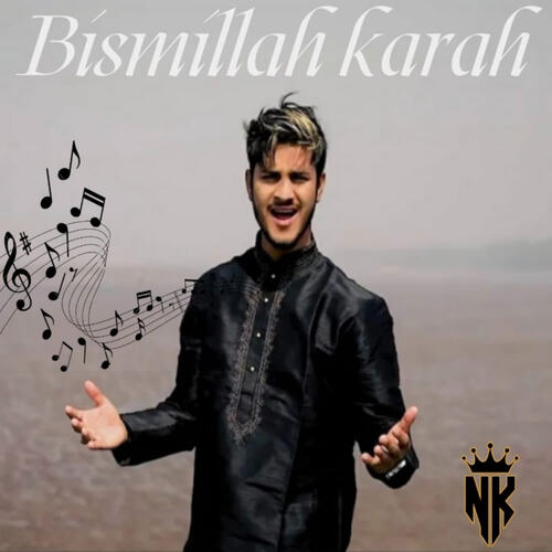 download Nihal Khan  Bismillah Karan mp3 Single Tracks song 