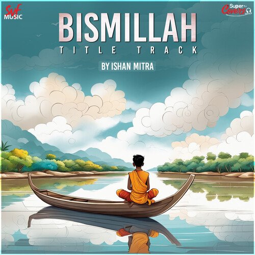 download Ishan Mitra  Bismillah Title Track Cover mp3 Single Tracks song 