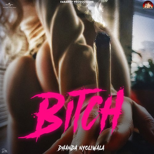 download Dhanda Nyoliwala  Bitch mp3 Single Tracks song 