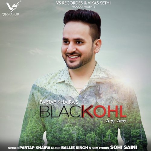 download Neetu Bhalla, Partap Khaira  Black Kohl mp3 Single Tracks song 