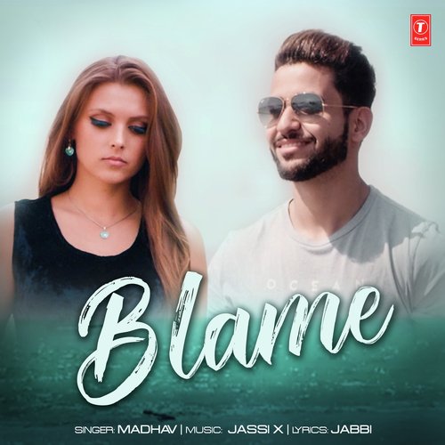 download Madhav Mahajan  Blame mp3 Single Tracks song 