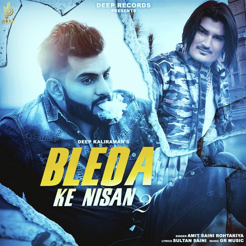 download Amit Saini Rohtakiya  Bleda Ke Nishan 2 mp3 Single Tracks song 