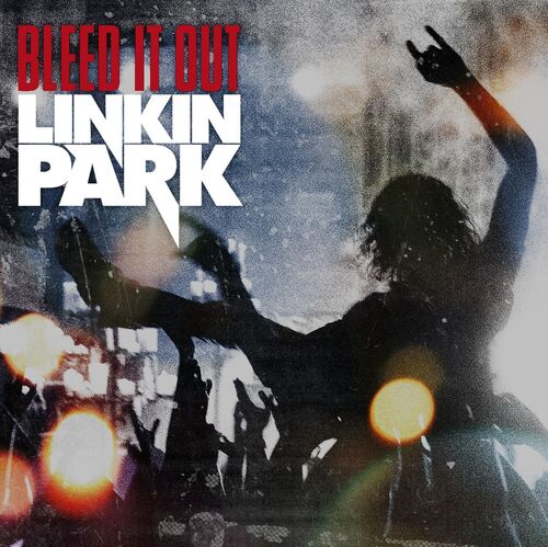 download Linkin Park  Bleed It Out mp3 Single Tracks song 