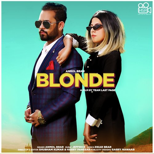 download Anmol Brar  Blonde mp3 Single Tracks song 