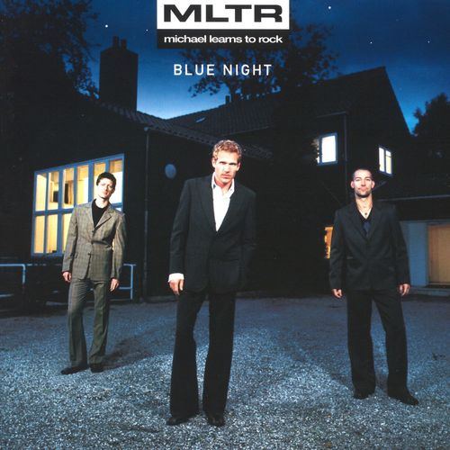 download Michael Learns To Rock  Blue Night mp3 Single Tracks song 