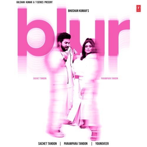 download Sachet Tandon, Parampara Tandon, Youngveer, Sachet-Parampara  Blur mp3 Single Tracks song 