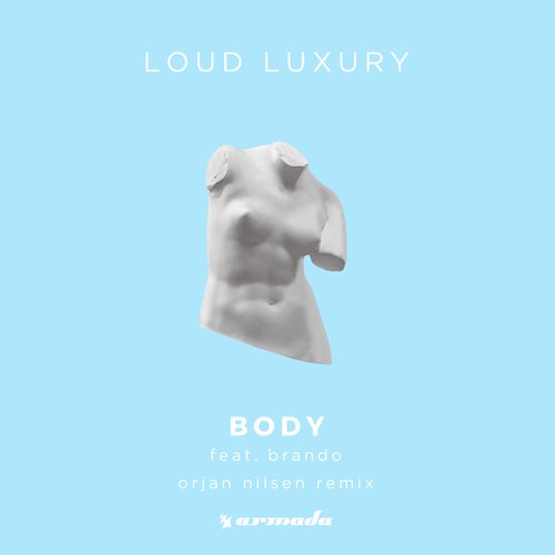 download Loud Luxury  Body mp3 Single Tracks song 