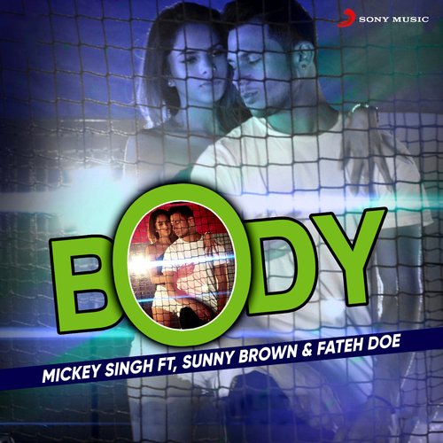 download Mickey Singh  Body mp3 Single Tracks song 