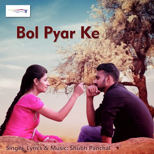 download Shubh Panchal  Bol Pyar Ke mp3 Single Tracks song 