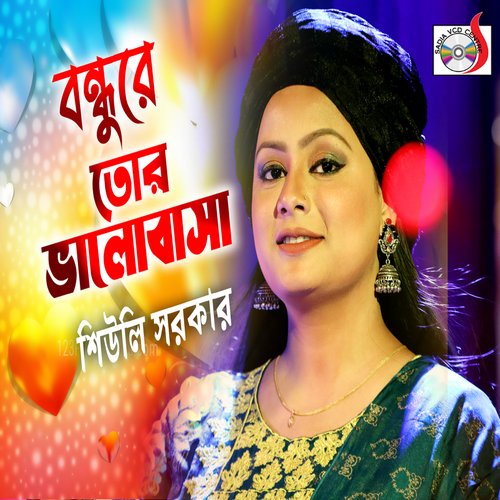 download   Bondhure Tor Valobasa mp3 Single Tracks song 