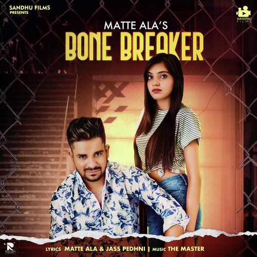 download Matte Ala  Bone Breaker mp3 Single Tracks song 