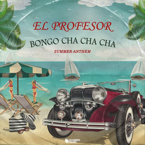 download El Profesor  Bongo Cha Cha Cha mp3 Single Tracks song 