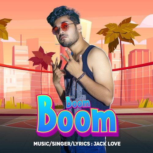 download Jack Love  Boom Boom mp3 Single Tracks song 