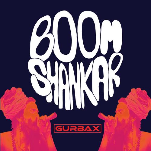 download Gurbax  Boom Shankar mp3 Single Tracks song 