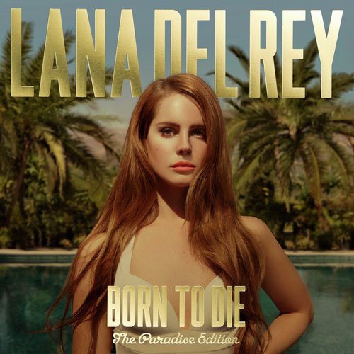 download Lana Del Rey  Born To Die mp3 Single Tracks song 