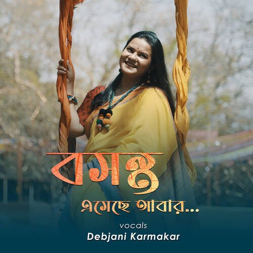 download Debjani Karmakar  Bosonto Eseche Abar mp3 Single Tracks song 