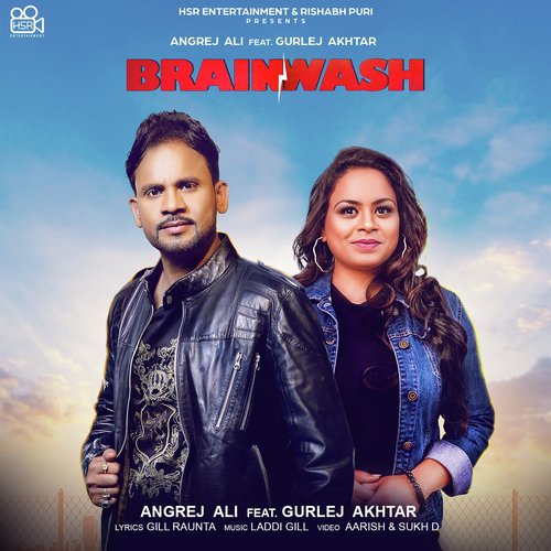 download Angrej Ali, Gurlej Akhtar  Brainwash mp3 Single Tracks song 