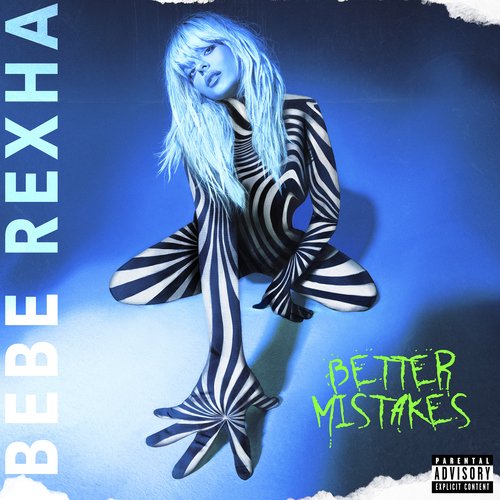 download Bebe Rexha  Break My Heart Myself mp3 Single Tracks song 