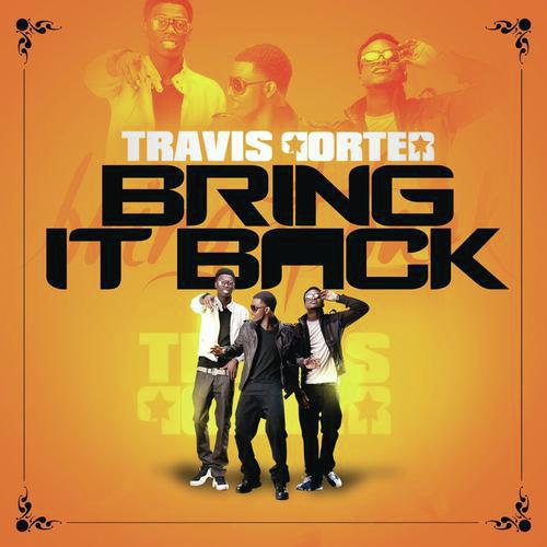 download Travis Porter  Bring It Back mp3 Single Tracks song 