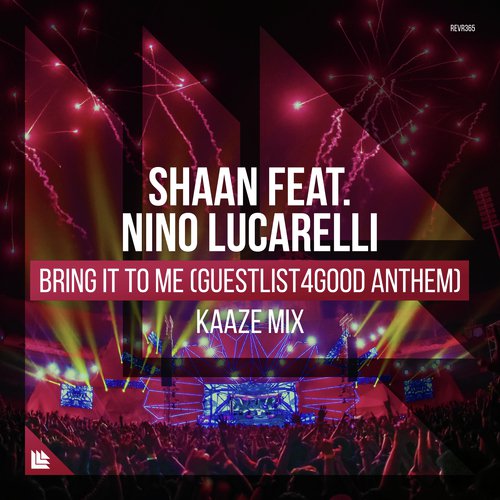 download Shaan, Kaaze, Nino Lucarelli  Bring It To Me mp3 Single Tracks song 