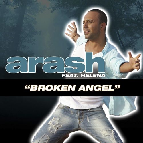 download Arash  Broken Angel mp3 Single Tracks song 