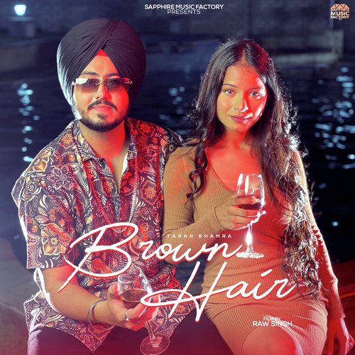 download Taran Bhamra  Brown Hair mp3 Single Tracks song 