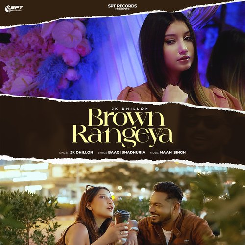 download JK Dhillon  Brown Rangeya mp3 Single Tracks song 