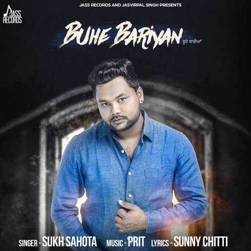 download Sukh Sahota  Buhe Bariyan mp3 Single Tracks song 