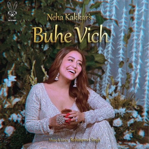 download Neha Kakkar, Rohanpreet Singh  Buhe Vich mp3 Single Tracks song 