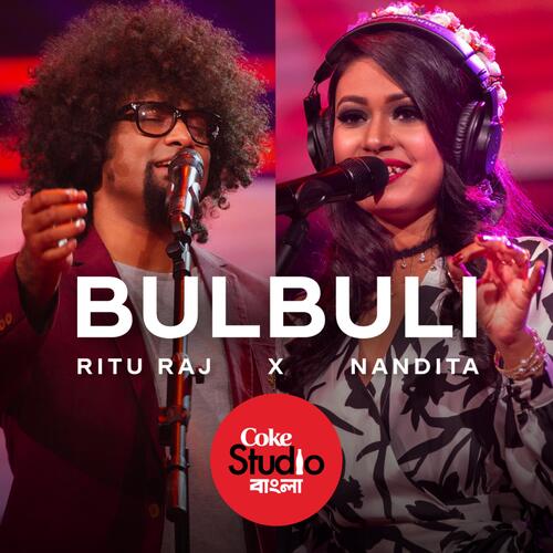 download Ritu Raj & Nandita  Bulbuli mp3 Single Tracks song 