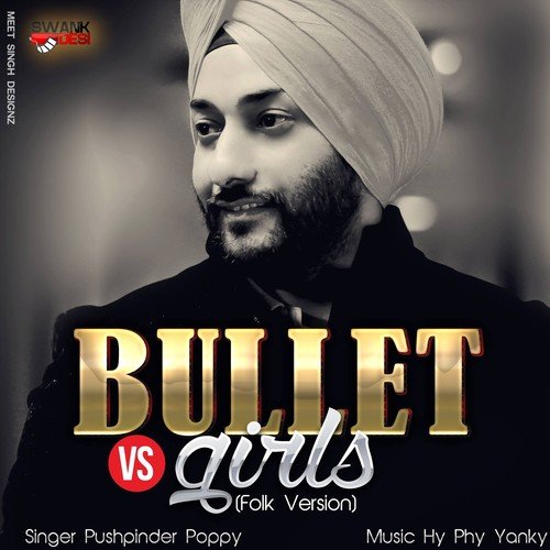 download Pushpinder Poppy  Bullet Vs Girls mp3 Single Tracks song 