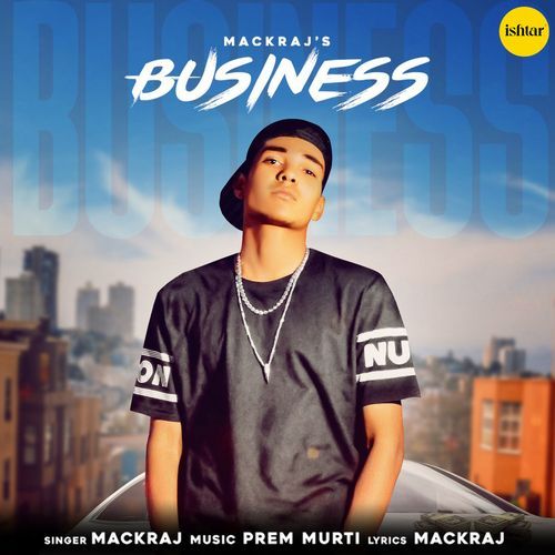 download Mackraj  Business mp3 Single Tracks song 