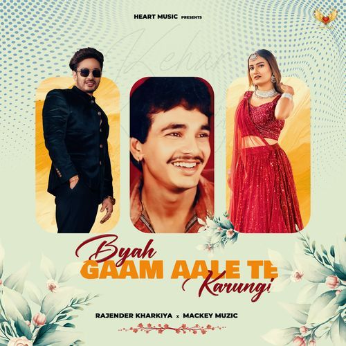 download Rajender Kharkiya  Byah Gaam Aale Te Karungi mp3 Single Tracks song 