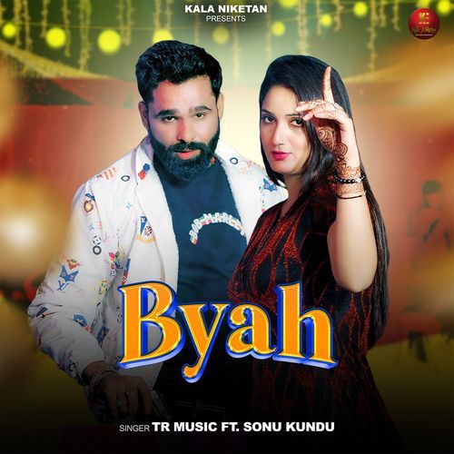 download TR Music  Byah mp3 Single Tracks song 