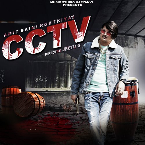 download Amit Saini Rohtakiya  CCTV mp3 Single Tracks song 