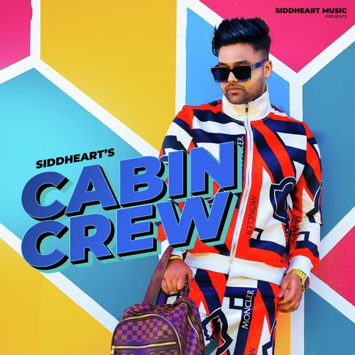 download Siddheart  Cabin Crew mp3 Single Tracks song 