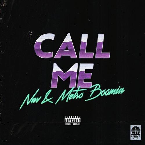 download NAV, Metro Boomin  Call Me mp3 Single Tracks song 