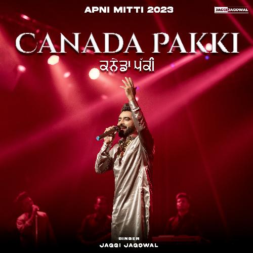 download Jaggi Jagowal  Canada Pakki mp3 Single Tracks song 