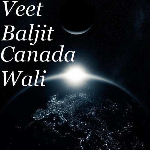 download Veet Baljit  Canada Wali mp3 Single Tracks song 