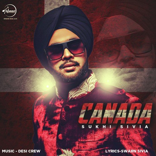 download Sukhi Sivia  Canada mp3 Single Tracks song 