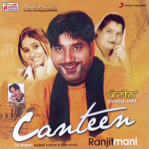 download Ranjit Mani, Miss Pooja  Canteen mp3 Single Tracks song 