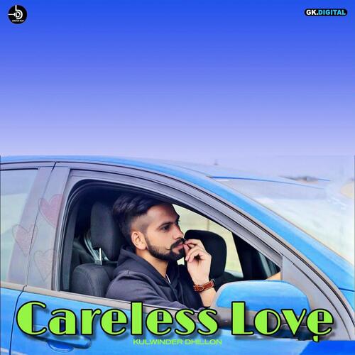 download Kulwinder Dhillon  Careless Love mp3 Single Tracks song 