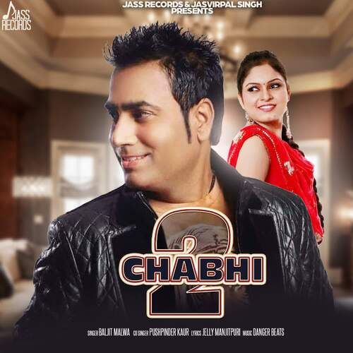 download Baljit Malwa, Pushpinder Kaur  Chaabi 2 mp3 Single Tracks song 